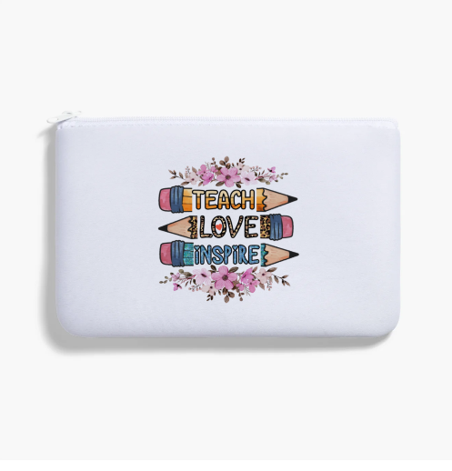 Teach Love Inspire Pencil Bag - PeppaTree Designs