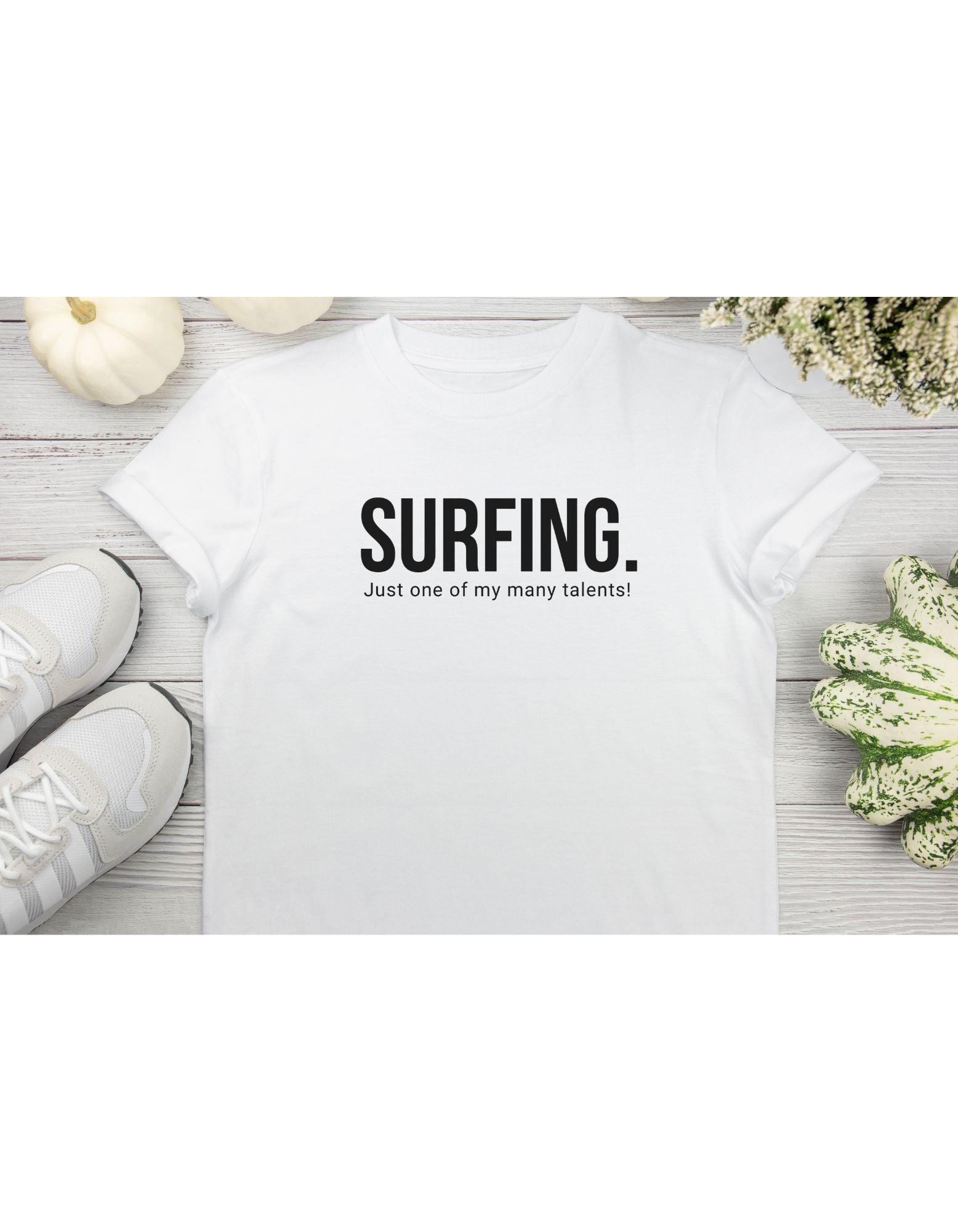 Surfing. Just one of my many talents Tshirt - Collage.The Label - PeppaTree Design Store