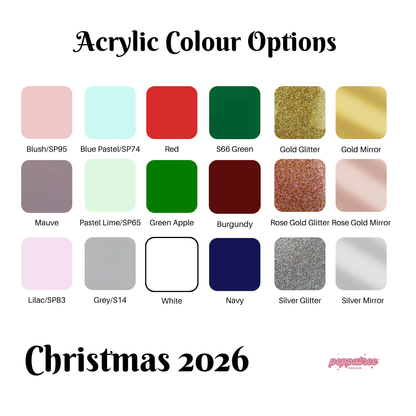 An acrylic paint color options chart titled 'Acrylic Colour Options' showing 15 color swatches with labels including Blush, Blue Pastel, Red, S66 Green, Gold Glitter, Gold Mirror, Mauve, Pastel Lime, Green Apple, Burgundy, Rose Gold Glitter, Rose Gold Mirror, Lilac, Grey/S14, White, Navy, Silver Glitter, and Silver Mirror. The text 'Christmas 2026' appears at the bottom, with a small 'peppermint' logo in the lower right corner.