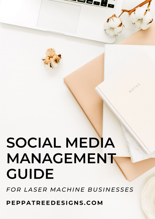 A4 guidebook cover titled 'Social Media Management Guide for Laser Businesses' by PeppaTree Designs, featuring social media icons.