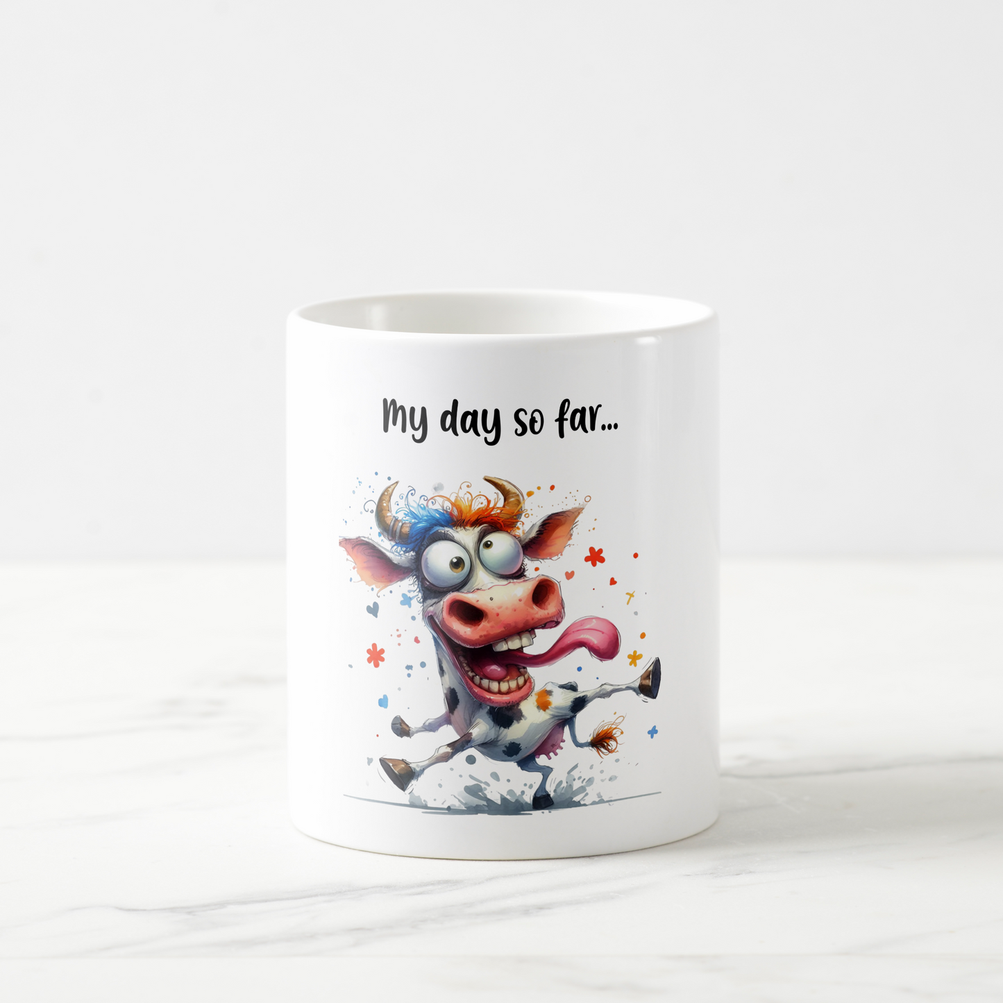 My day so far... Funny Cow Mug - PeppaTree Designs