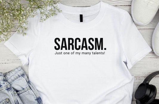 Just one of my many talents Tshirts